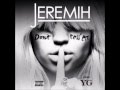 Jeremih Feat. YG - Don't Tell Em (Prod by DJ Mustard)