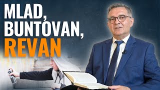 Buntovnici za Boga! | Ima li nade za mlade buntovnike?  | Mladen Aradski