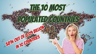 The most populated countries of the world