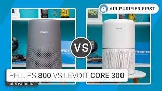 Philips Series 800 Vs Levoit Core 300 – Comparison (+ Smoke Test)