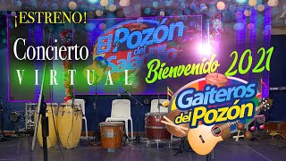 Concierto, Bienvenido 2021. Gaiteros del Pozón