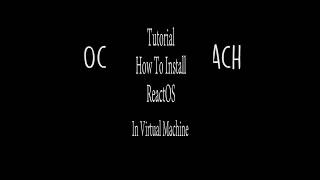 ReactOS 0.4.11 Installation in Oracle VirtualBox