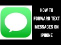 How to Forward a Text Message on iPhone