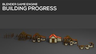 Building progress and destruction in Blender's Game Engine [Tutorial]