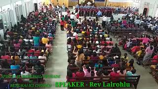 ICI Central Choir| Khawvel hnena| Spiritual Renewal Crusade at Rengkai| Speaker Rev Lalrohlu