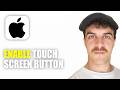 How to Enable Touch Screen Home Button on iPhone (2026 Guide)