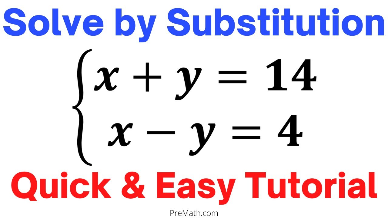 Learn To Solve A System Of Equations By Using The Substitution Method ...