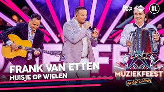 Frank van Etten - Huisje op wielen • Muziekfeest op het Plein 2022 // Sterren NL