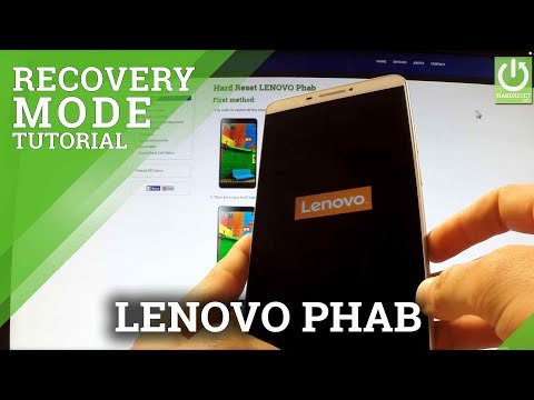 How to Enter Recovery Mode LENOVO Phab - Recovery Mode Tutorial How to Enter Recovery Mode LENOVO Phab - Recovery Mode Tutorial