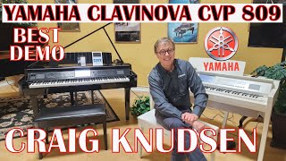 Craig Knudsen Yamaha Clavinova  CVP 809 Demo short  Best Flagship Digital Piano ! Piano Distributors