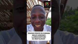 JÉNONE PROPRIO DU KABANA BEACH ANNONCE LA RÉOUVERTURE DE SON RESTAURANT • FIGUI À YO PLIN WONTE 😂