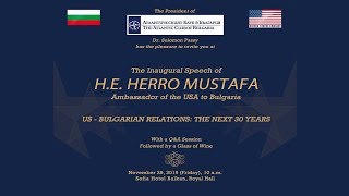 Public Speech of US Ambassador to Bulgaria H.E. Herro Mustafa, Sofia