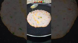 Kabhi try Kiya hai?💖||Veggi loaded uttapam for my healthy journey😍#shorts #cookingvlog #healthyfood