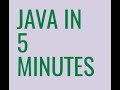 Learn java under 5 minutes