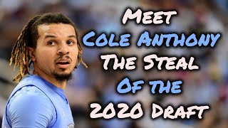 Meet Cole Anthony: The Steal of the 2020 Draft