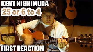 Musician/Producer Reacts to "25 or 6 to 4" (Chicago Cover) by Kent Nishimura