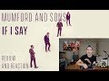 Mumford and Sons - If I Say - Review and Reaction