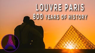 The Story Of The Louvre Paris I 800 Years Of History 4K