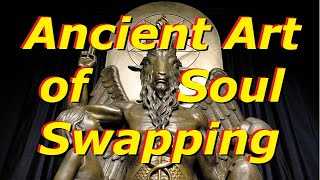 Soul Swapping and Reincarnation  Part 1 Satanic Rituals from the Torah