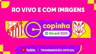 JOGO COMPLETO: CAPIVARIANO X SERGIPE (SE) | RODADA 2 | COPINHA SICREDI 2025