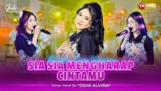 Ochi Alvira - Sia Sia Mengharap Cintamu ( Dangdut Koplo Version )