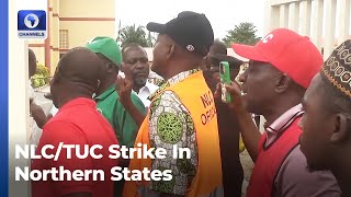 NLC/TUC Strike: Workers Across Northern Nigeria Comply With Industrial Action