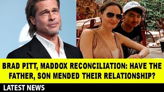 Brad Pitt, Maddox reconciliation: Have the father, son mended their relationship?