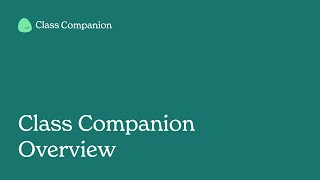 Class Companion Overview