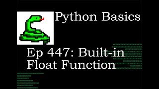 Python Basics Built in Float Function
