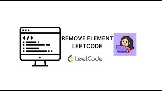 Remove Element | LeetCode #27 | DSA