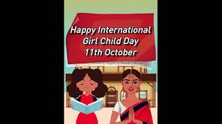Happy International Girl Child Day 11 October | Whatsapp Stories | Whatsapp Status Download