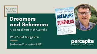 Dreamers and Schemers, with Frank Bongiorno