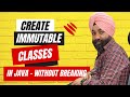 Unlock the Benefits of Immutability! Create Your Own Immutable Classes in Java!