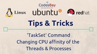 Linux Taskset Command | Changing CPU affinity of Processes