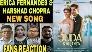 Juda Kar Diya : Erica Fernandes & Harshad Chopra New Song | Public Review | Fans Reaction
