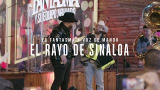 El Fantasma, Voz De Mando - El Rayo De Sinaloa/La Vida Recia