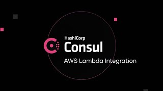 Optimize Serverless AWS Lambda Deployments with Consul