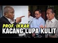 PROF. IKRAR BENAR² MUAK PERILAKU MULYONO | TIDAK ADA POLITISI SPT MULYONO INI LUPA KEBAIKAN ORG