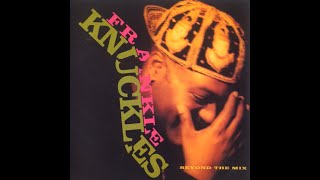 Frankie Knuckles...The Whistle Song...Extended Mix...