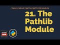 The Pathlib Module | Python Tutorials For Beginners
