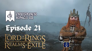 HOUSE OF DURIN; THE WHITE MOUNTAINS EXPEDITION- Episode 21. Realms in Exile for Ck3