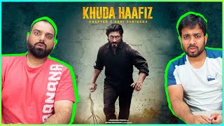 KHUDA HAAFIZ 2 - Agni Pariksha | TRAILER Reaction| Vidyut J, Shivaleeka O, Faruk K