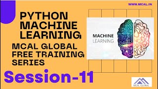 Python for Machine Learning full Course | Session 11 | MCAL Global