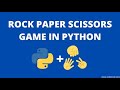 How to make a Rock, Paper, Scissors game using python!