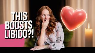 7 Surprising Ways to Boost Your Libido Naturally