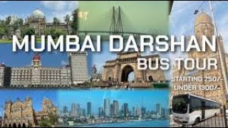 MUMBAI DARSHAN  BY BUS BOAT FULL-Mumbai Darshan- मुंबई में घूमने के लिए 15 उप-स्थान