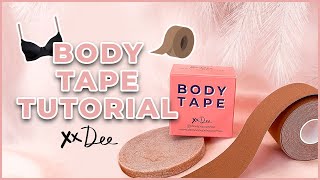 Dee's Body Tape Tutorial