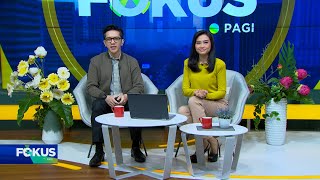 Fokus Pagi - 13/05/23