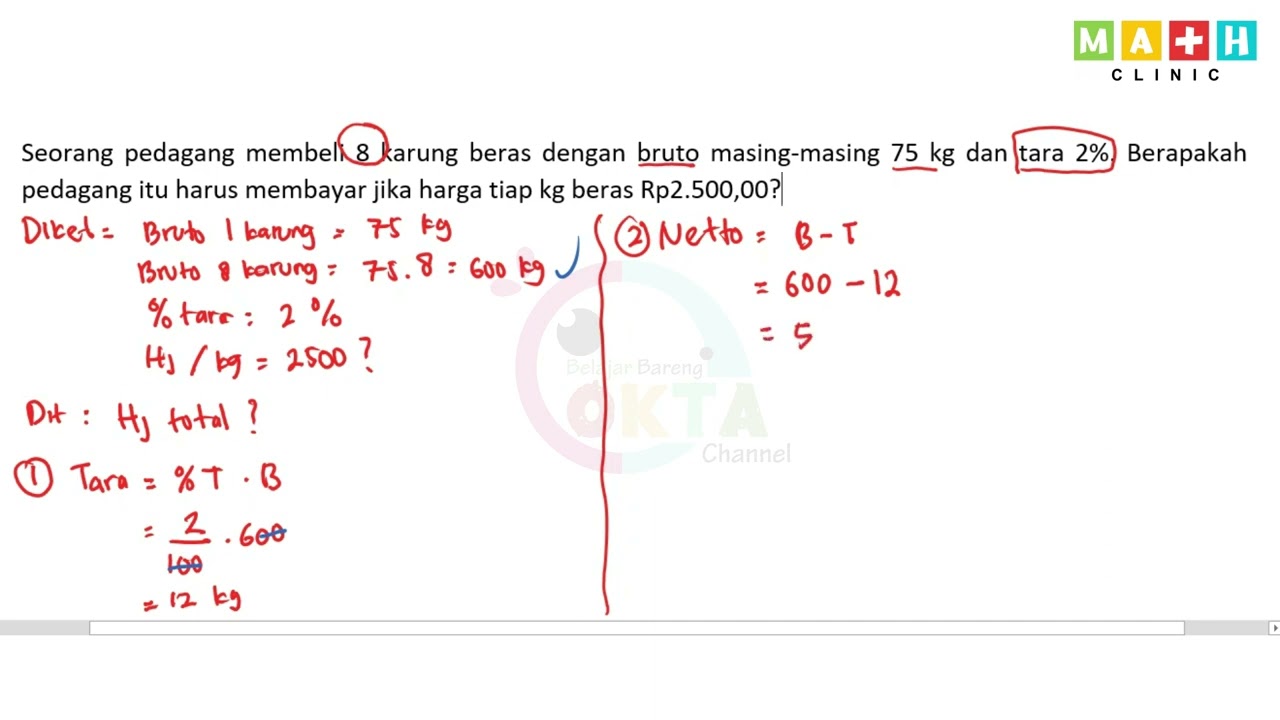 Seorang Pedagang Membeli 8 Karung Beras Dengan Bruto Masing-masing 75 ...