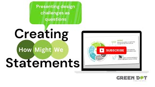 Creating How Might We Statements in Design Thinking